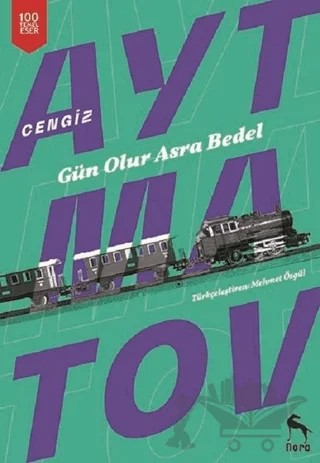 Gün Olur Asra Bedel – Cengiz Aytmatov – Nora Kitap kitap kapağı