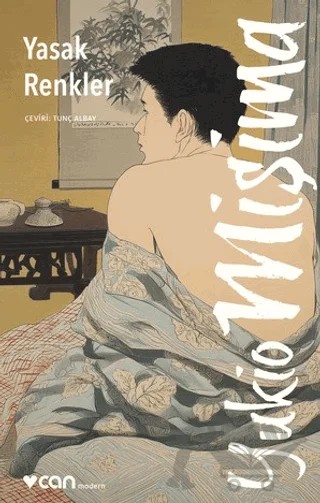 Yasak Renkler – Yukio Mişima – Can Yayınları kitap kapağı