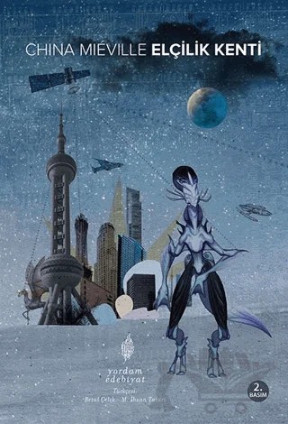 Elçilik Kenti – China Mieville – Yordam Edebiyat kitap kapağı