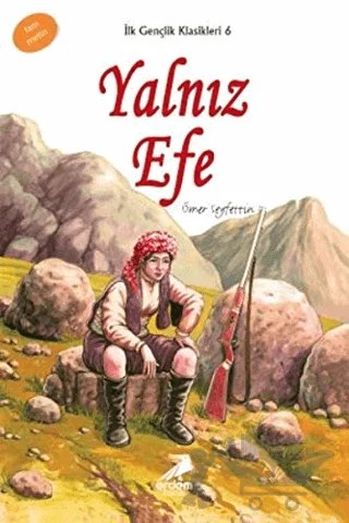 Yalnız Efe – Ömer Seyfettin – Erdem Çocuk kitap kapağı