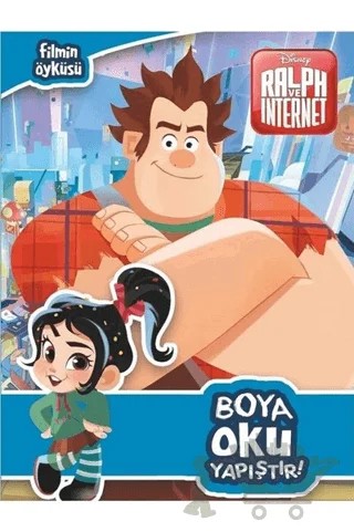 Boya Oku Yapıştır - Ralph ve İnternet – Kolektif – Doğan Egmont Yayıncılık kitap kapağı