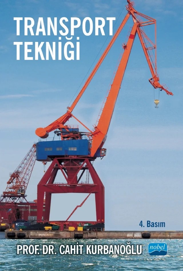 Transport Tekniği – Cahit Kurbanoğlu – Nobel Akademik Yayıncılık kitap kapağı