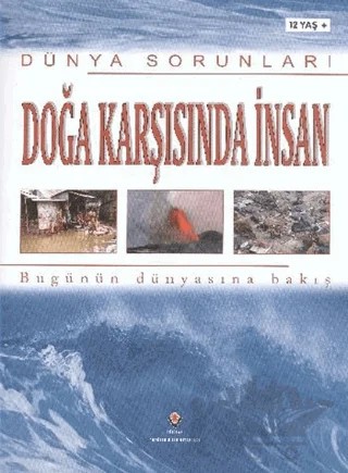 Dünya Sorunları Doğa Karşısında İnsan – Antony Mason – TÜBİTAK Yayınları kitap kapağı