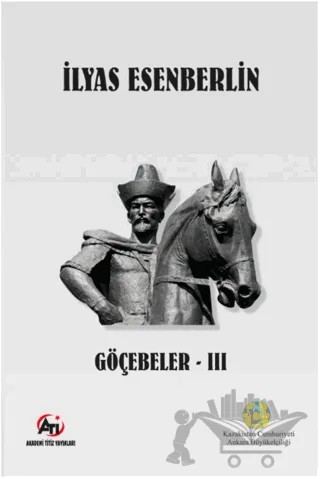 Göçebeler - 3 – İlyas Esenberlin – Akademi Titiz Yayınları kitap kapağı