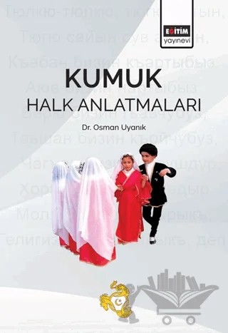 Kumuk Halk Anlatmaları – Osman Uyanık – Eğitim Yayınevi - Bilimsel Eserler kitap kapağı