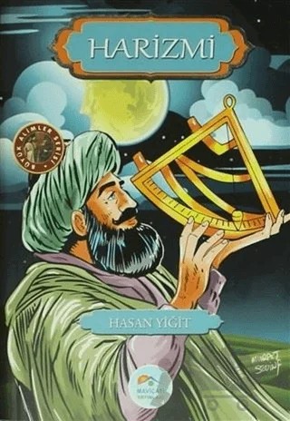 Harizmi – Hasan Yiğit – Maviçatı Yayınları kitap kapağı