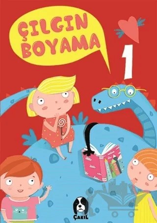 Çılgın Boyama 1 – Kolektif – Çakıl Yayınları kitap kapağı