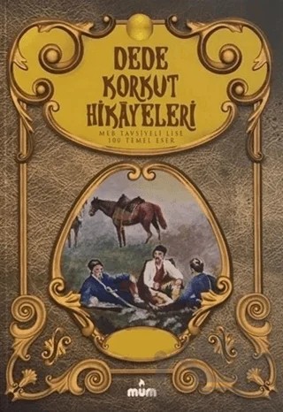 Dede Korkut Hikayeleri – Bahadır Çelik – Mum Yayınları kitap kapağı
