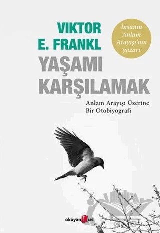 Yaşamı Karşılamak – Viktor E. Frankl – Okuyan Us Yayınları kitap kapağı