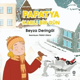 Papatya Karlı Bir Gün – Beyza Deringöl – Sia Kitap kitap kapağı