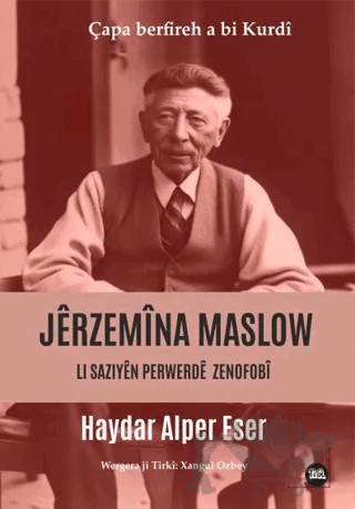 Jerzemîna Maslow: Lı Sazıyan Zenofobi – Haydar Alper Eser – Na Yayınları kitap kapağı