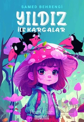 Yıldız ile Kargalar – Samed Behrengi – Muhenna Yayınevi kitap kapağı