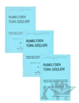 Rumeli'den Türk Göçleri (3 Cilt Takım) – Kolektif – Türk Tarih Kurumu Yayınları kitap kapağı