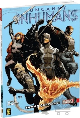 Uncanny Inhumans 1 - Zaman Çarpması – Charles Soule – Gerekli Şeyler Yayıncılık kitap kapağı