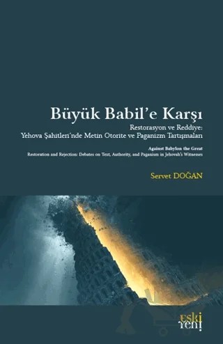 Büyük Babil’e Karşı – Servet Doğan – Eski Yeni Yayınları kitap kapağı