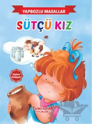 Yapbozlu Masallar - Sütçü Kız – Kolektif – Yumurcak Yayınları kitap kapağı