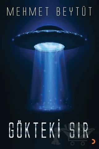Gökteki Sır – Mehmet Beytüt – Cinius Yayınları kitap kapağı
