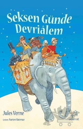 Seksen Günde Devrialem – Jules Verne – Uçan At Yayınları kitap kapağı