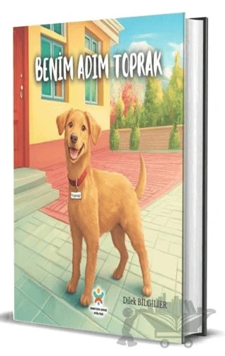 Benim Adım Toprak – Dilek Bilgilier – Dionysos Yayın Group kitap kapağı