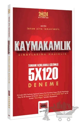 2024 Kaymakamlık Tamamı Açıklamalı Çözümlü 5x120 Deneme – Kolektif – Yargı Yayınevi kitap kapağı