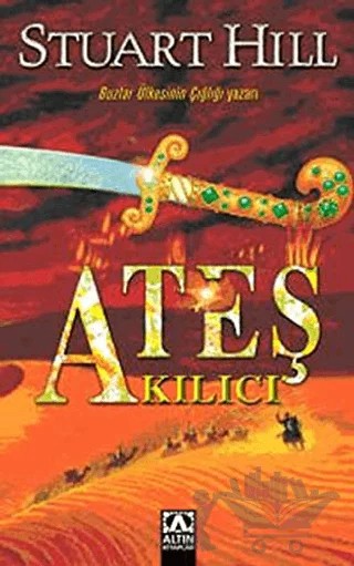 Ateş Kılıcı – Stuart Hill – Altın Kitaplar kitap kapağı