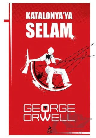 Katalonya ‘ya Selam – George Orwell – Ren Kitap kitap kapağı
