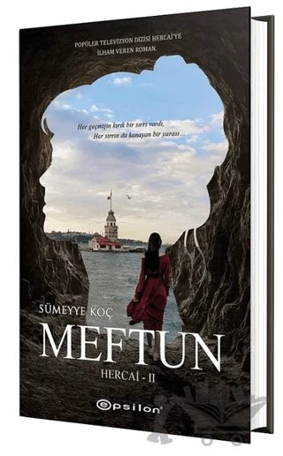 Hercai 2 - Meftun (Ciltli) – Sümeyye Koç – Epsilon Yayınevi kitap kapağı