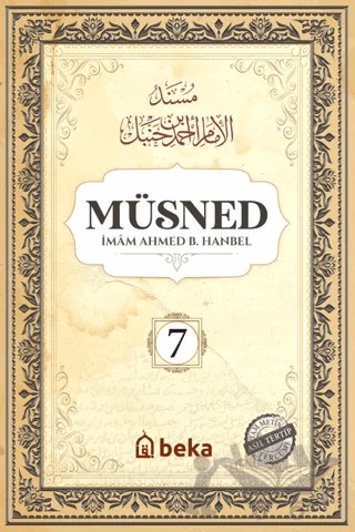 Müsned (7. Cilt - Arapça Metinli) – İmam Ahmed B. Hanbel – Beka Yayınları kitap kapağı