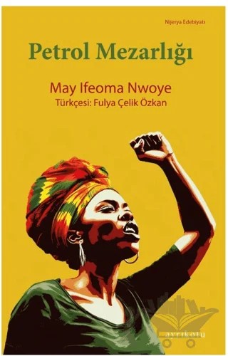 Petrol Mezarlığı – May İfeoma Nwoye – Ayrıkotu Yayınları kitap kapağı