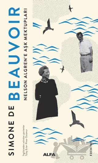 Nelson Algren'e Aşk Mektupları – Simone de Beauvoir – Alfa Yayınları kitap kapağı
