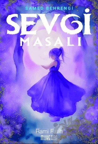 Sevgi Masalı – Samed Behrengi – Muhenna Yayınevi kitap kapağı