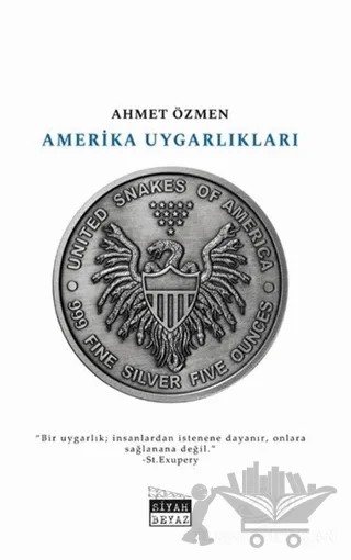 Amerika Uygarlıkları – Ahmet Özmen – Siyah Beyaz Yayınları kitap kapağı