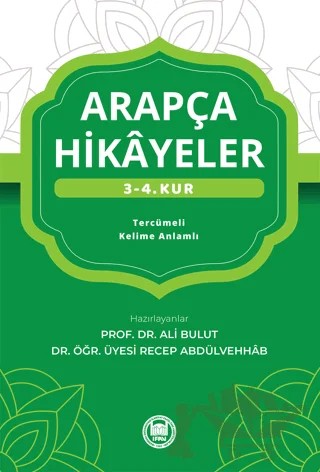 Arapça Hikayeler (3-4. Kur) – Ali Bulut, Recep Abdülvehhab – Marmara Üniversitesi İlahiyat Fakültesi Vakfı kitap kapağı