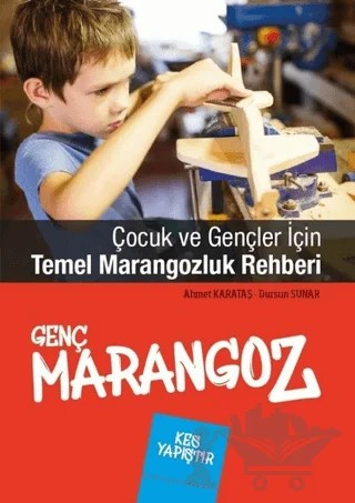 Genç Marangoz – Ahmet Karataş, Dursun Sunar – EDAM kitap kapağı