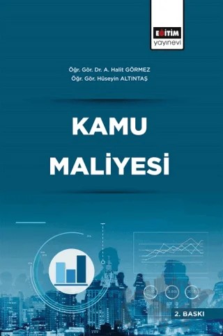 Kamu Maliyesi – A. Halit Görmez, Hüseyin Altıntaş – Eğitim Yayınevi - Ders Kitapları kitap kapağı