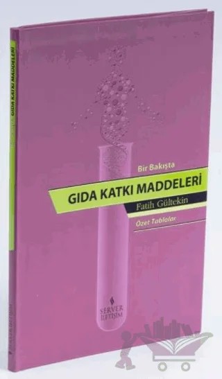 Bir Bakışta Gıda Katkı Maddeleri – Fatih Gültekin – Server Yayınları kitap kapağı