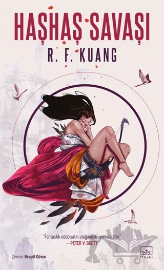 Haşhaş Savaşı - Haşhaş Savaşı Üçlemesi 1 – R. F. Kuang – İthaki Yayınları kitap kapağı