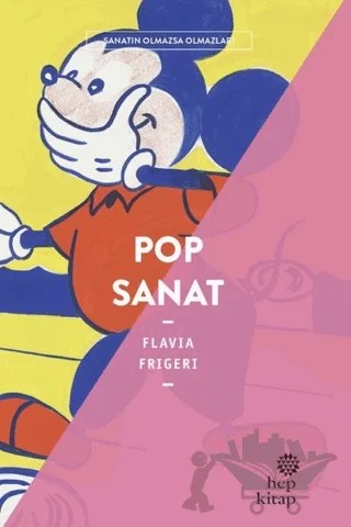 Pop Sanat – Flavia Frigeri – Hep Kitap kitap kapağı