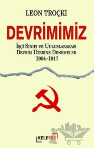 Devrimimiz – Leon Troçki – Kelebek Kültür Kitaplığı kitap kapağı
