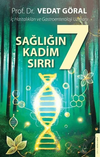Sağlığın 7 Kadim Sırrı – Vedat Göral – Destek Yayınları kitap kapağı