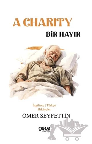 A Charity - Bir Hayır – Ömer Seyfettin – Gece Kitaplığı kitap kapağı
