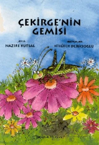 Çekirge’nin Gemisi – Nazire Kutsal – Epsilon Yayınevi kitap kapağı