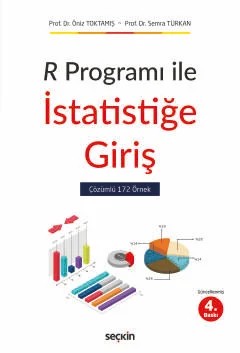 R Programı ile İstatistiğe Giriş – Öniz Toktamış, Semra Türkan – Seçkin Yayıncılık kitap kapağı