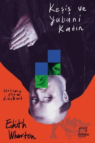 Keşiş ve Yabani Kadın – Edith Wharton – Dedalus Kitap kitap kapağı