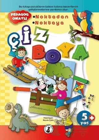 Noktadan Noktaya Çiz Boya 5+ Yaş – Nesrin Çelik – Misket Kitap kitap kapağı