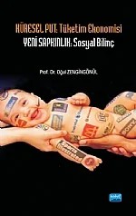 Küresel Put: Tüketim Ekonomisi Yeni Sapkınlık: Sosyal Bilinç – Oğul Zengingönül – Nobel Akademik Yayıncılık kitap kapağı