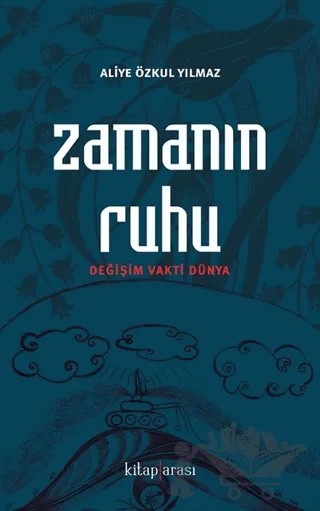 Zamanın Ruhu – Aliye Özkul Yılmaz – Kitap Arası kitap kapağı