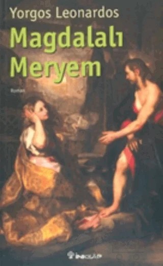 Magdalalı Meryem – Yorgos Leonardos – İnkılap Kitabevi kitap kapağı