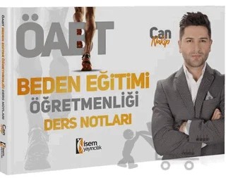 2022 ÖABT Beden Eğitimi Öğretmenliği Ders Notları – Can Nakip – İSEM Yayıncılık kitap kapağı