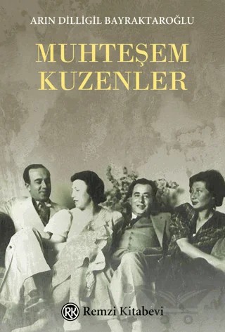 Muhteşem Kuzenler – Arın Dilligil Bayraktaroğlu – Remzi Kitabevi kitap kapağı